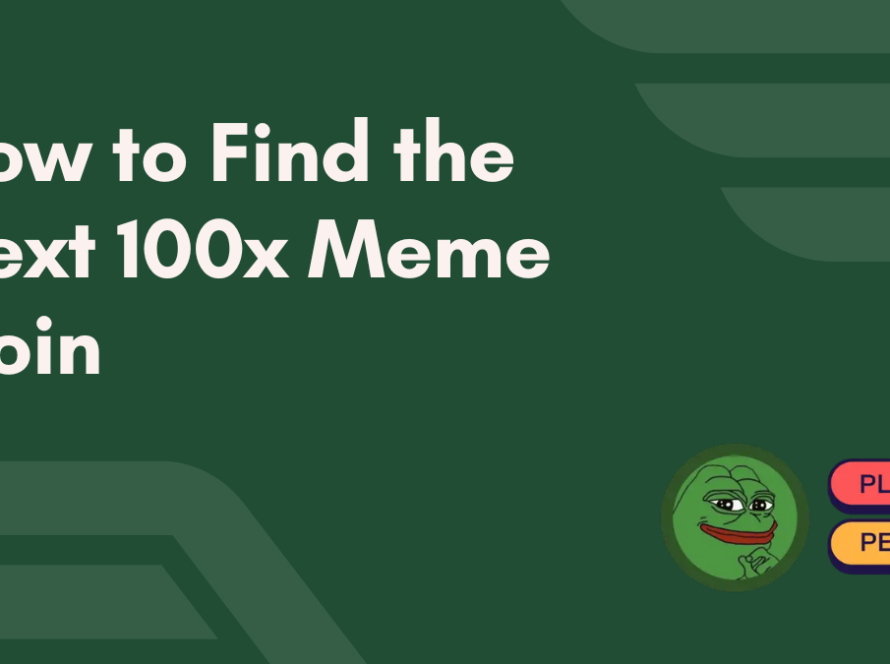 How to Find the Next 100x Meme Coin