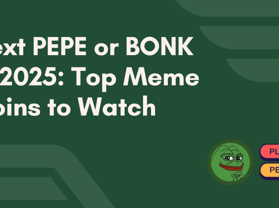 Next PEPE or BONK in 2025: Top Meme Coins to Watch