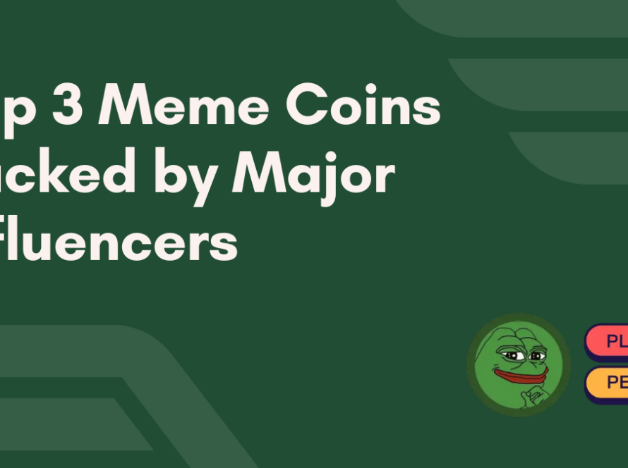 Top 3 Meme Coins Backed by Major Influencers